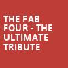 The Fab Four The Ultimate Tribute, Wagner Noel Performing Arts Center, Midland