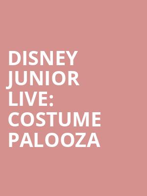 Disney Junior Live Costume Palooza, Wagner Noel Performing Arts Center, Midland
