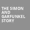 The Simon and Garfunkel Story, Wagner Noel Performing Arts Center, Midland
