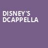 Disneys DCappella, Wagner Noel Performing Arts Center, Midland